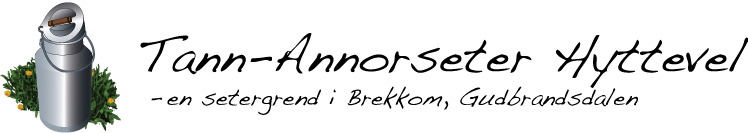 Tann-Annorseter Hyttevel